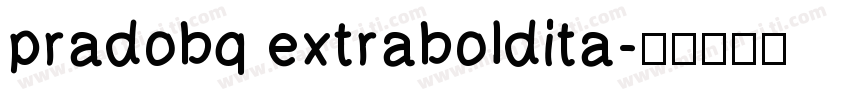 pradobq extraboldita字体转换
